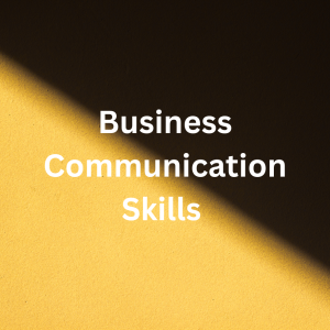 Business Communication Skills